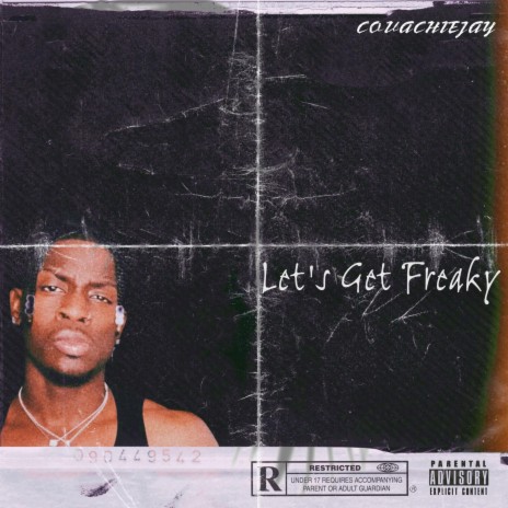 LET'S GET FREAKY | Boomplay Music