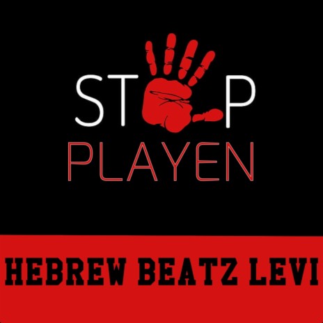 STOP PLAYEN