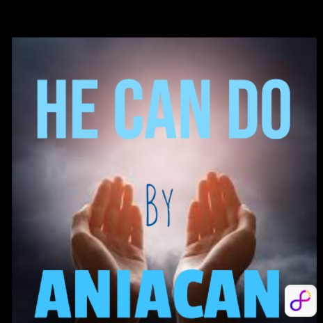 HE CAN DO