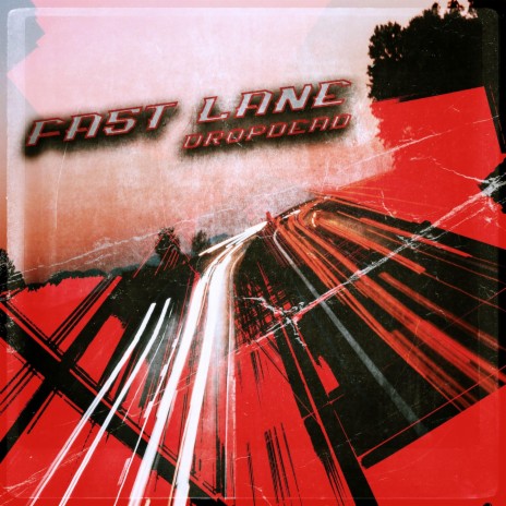 Fast Lane | Boomplay Music