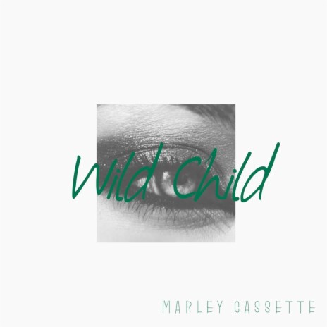 Wild Child | Boomplay Music