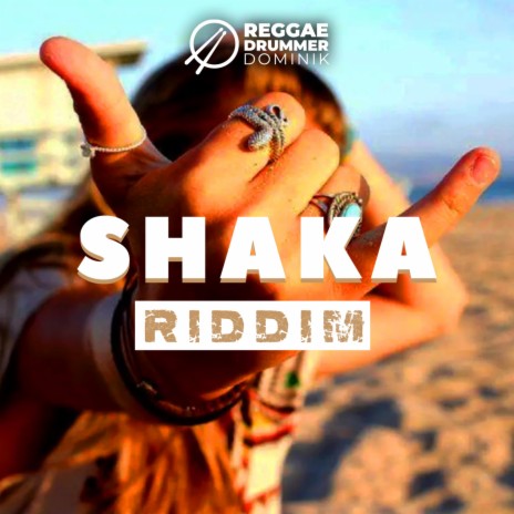 Shaka Riddim | Boomplay Music