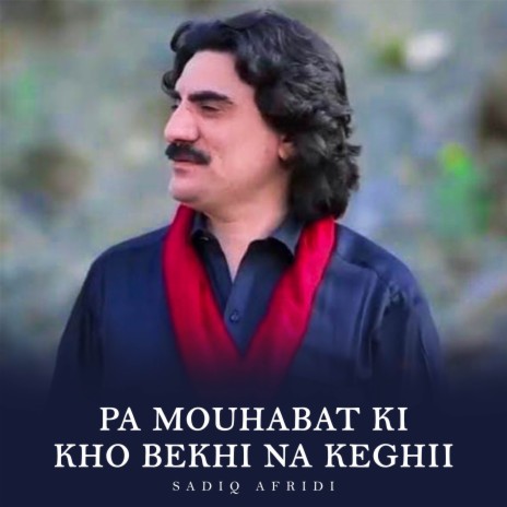 Pa Mouhabat Ki Kho Bekhi Na Keghii | Boomplay Music