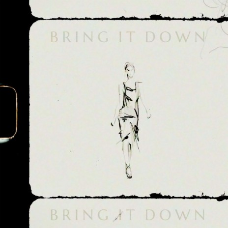 Bring it Down | Boomplay Music