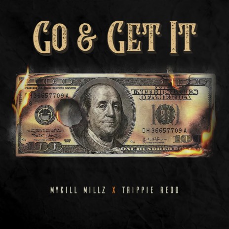 Go & Get It ft. Trippie Redd