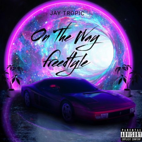 On The Way Freestyle | Boomplay Music