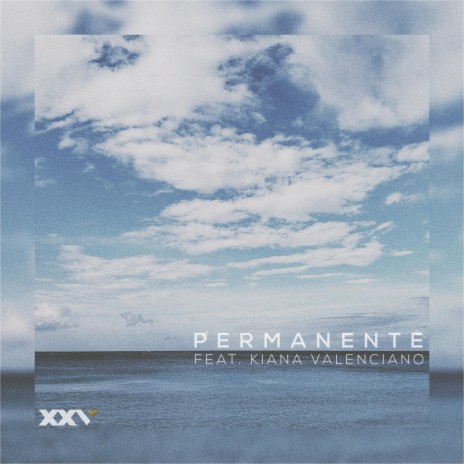 Permanente (feat. Kiana V) | Boomplay Music