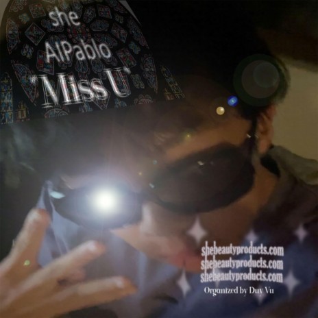 Miss U ft. AIPablo | Boomplay Music