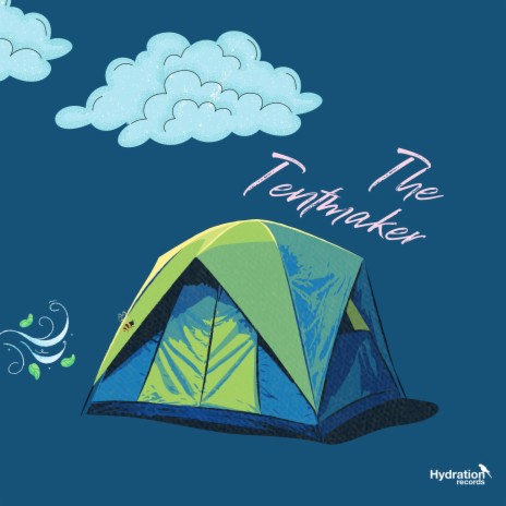 The Tentmaker | Boomplay Music