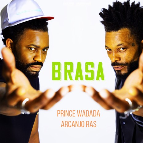 Brasa ft. Arcanjo Ras | Boomplay Music