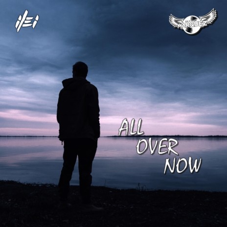 All Over Now ft. ilei | Boomplay Music