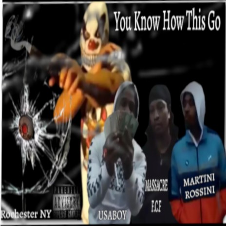 You Know How It Go | Boomplay Music