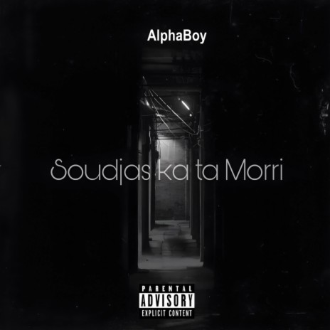 Soudjas Ka Ta Morri | Boomplay Music