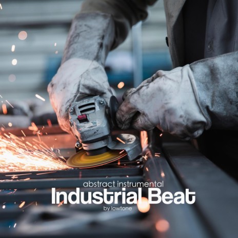 Industrial Beat | Boomplay Music