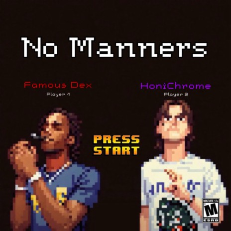 No Manners ft. HoniChrome | Boomplay Music