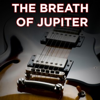 The Breath Of Jupiter