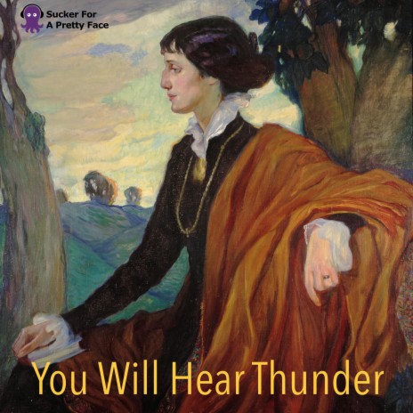 You Will Hear Thunder | Boomplay Music