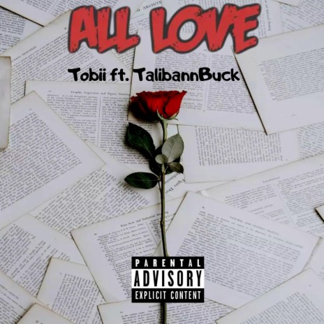 All Love ft. TalibannBuck | Boomplay Music