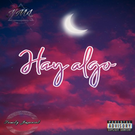 Hay algo | Boomplay Music