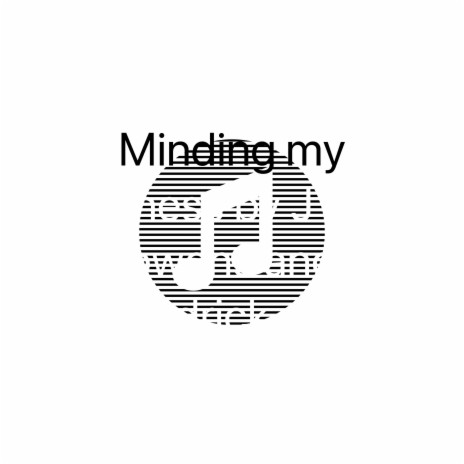 Minding my Business ft. dekendrick graves | Boomplay Music