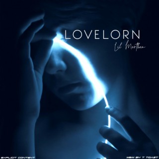 Lovelorn lyrics | Boomplay Music