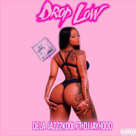 Drop Low (Jersey Club) ft. Dj Jayhood