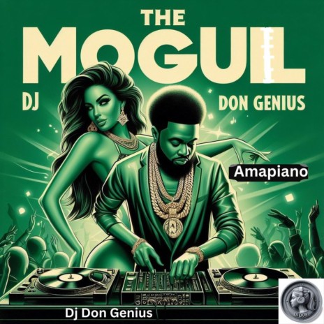 The Mogul (Amapiano) | Boomplay Music