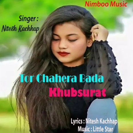 Tor Chahera Bada Khubsurat (Nagpuri) | Boomplay Music