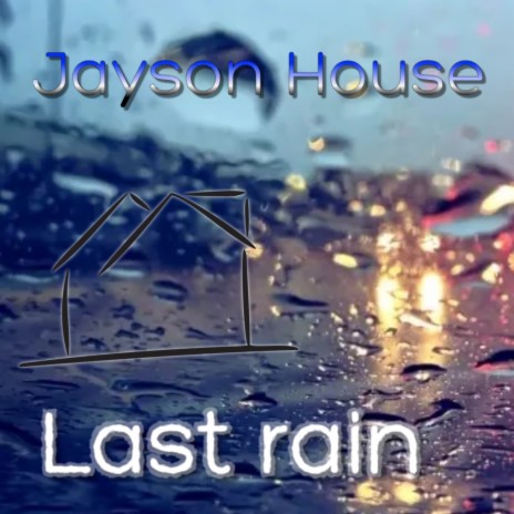 Last Rain | Boomplay Music