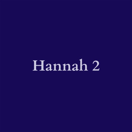 Hannah 2