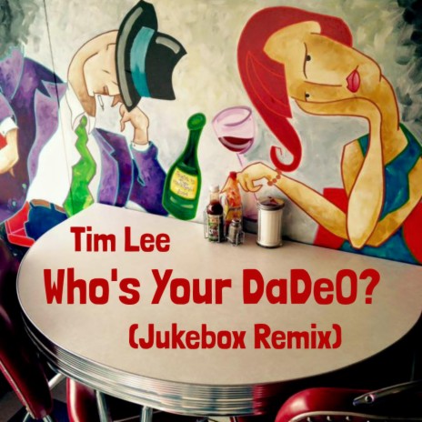 Who's Your DaDeO? (Jukebox Remix) | Boomplay Music