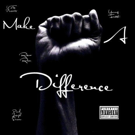 Make A Difference | Boomplay Music