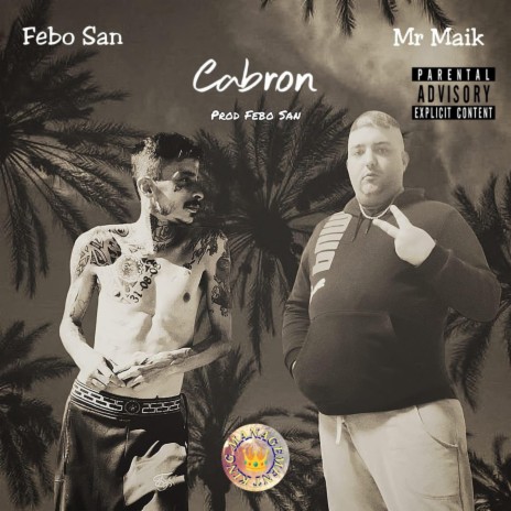 Cabron ft. Mr Maik | Boomplay Music