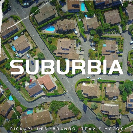 suburbia ft. Travie McCoy & Brando | Boomplay Music