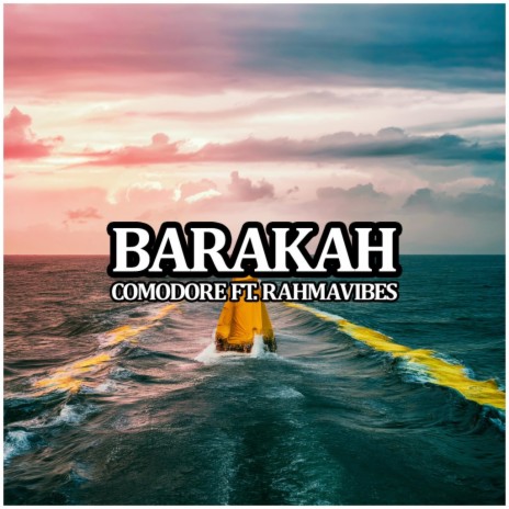 BARAKAH ft. RahmaVibes | Boomplay Music