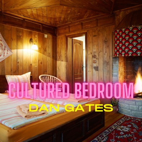 Cultured Bedroom | Boomplay Music