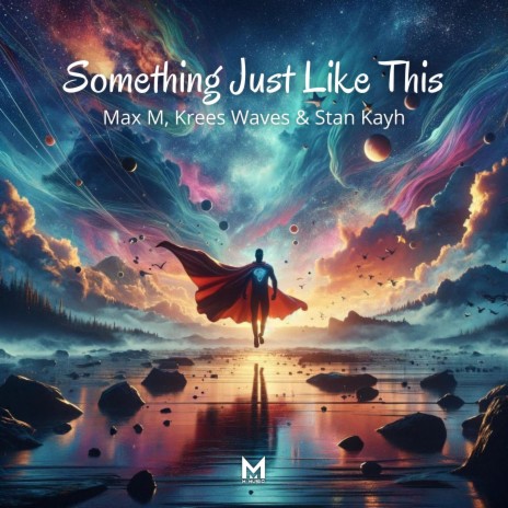 Something just like this ft. Krees Waves & Stan Kayh | Boomplay Music