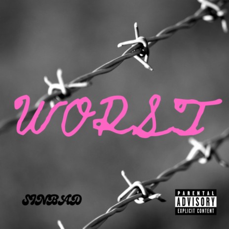 Worst ft. TDB Sinbad | Boomplay Music