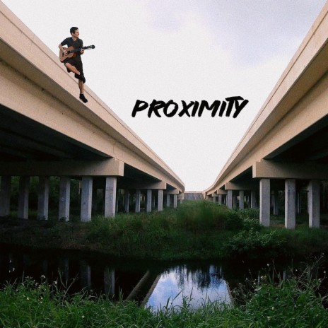 Proximity | Boomplay Music