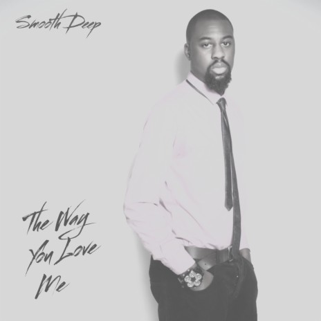 The Way You Love Me | Boomplay Music