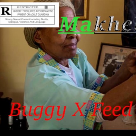 Makhe ft. buggy | Boomplay Music