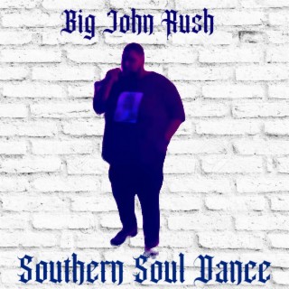 BIG JOHN RUSH (Special Version)