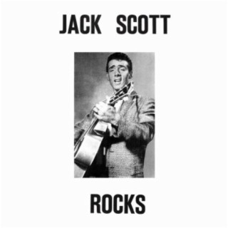 Jack Scott Rocks