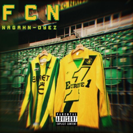 FCN (Remastered Version) ft. Dyez