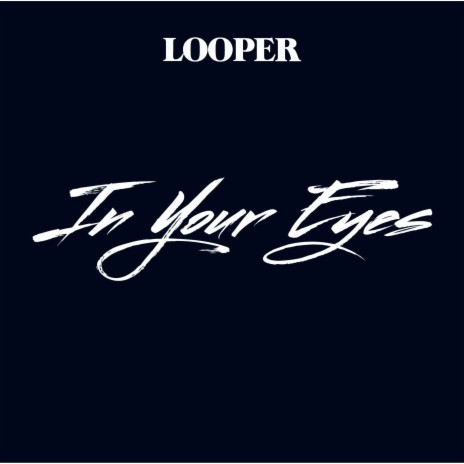 In Your Eyes | Boomplay Music