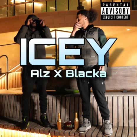 ICEY ft. Blacka | Boomplay Music