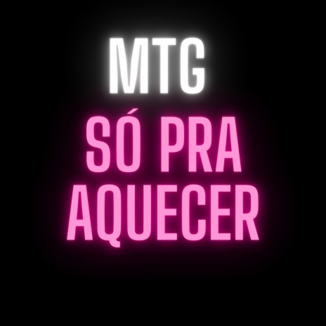 Só pra aquecer ft. Dj Menor Da B | Boomplay Music