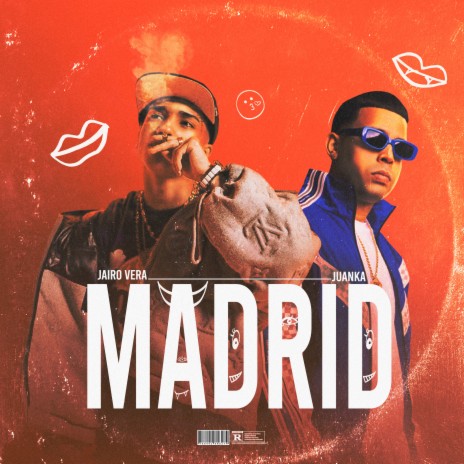 MADRID ft. Juanka | Boomplay Music