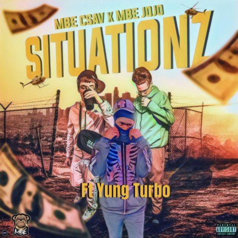 Situationz ft. Yung Turbo