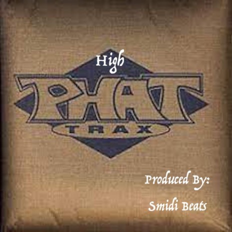 High Phat | Boomplay Music